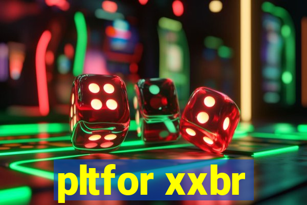 pltfor xxbr